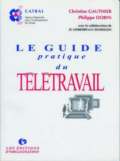 Visuel de Le guide pratique du télétravail