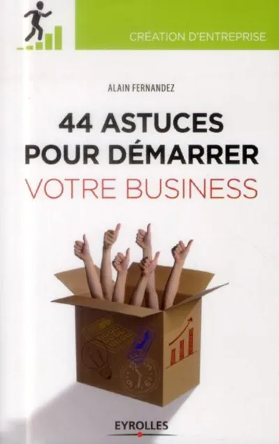 Visuel de 44  astuces pour démarrer votre business