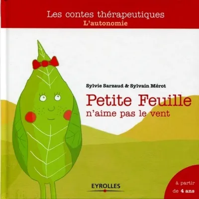 Visuel de Petite feuille n'aime pas le vent