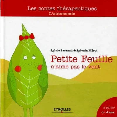 Visuel de Petite feuille n'aime pas le vent