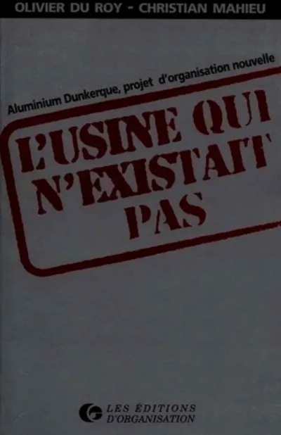 Visuel de L'usine qui n'existait pas