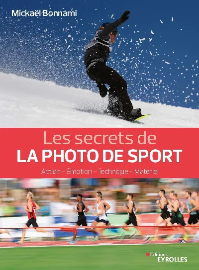 Visuel de Les secrets de la photo de sport