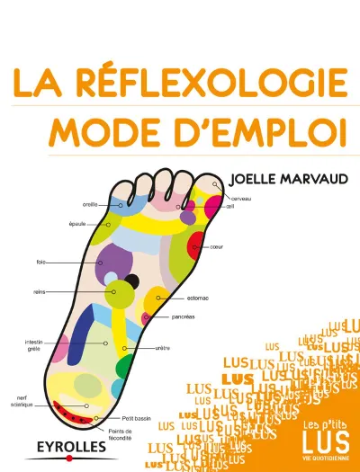 Visuel de La reflexologie mode d'emploi