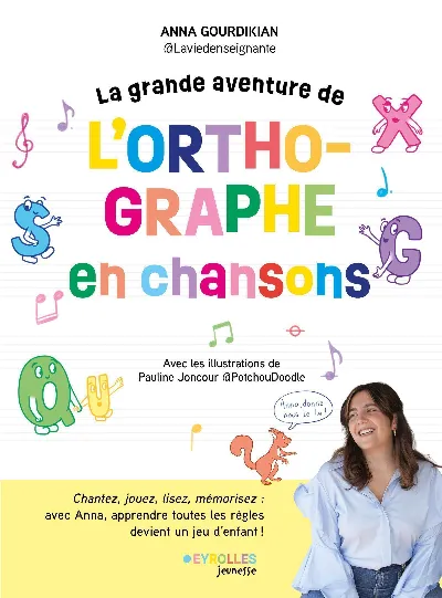 Visuel de La grande aventure de l'orthographe en chansons