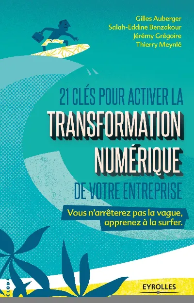 Visuel de 21 clés pour activer la transformation numérique de votre entreprise