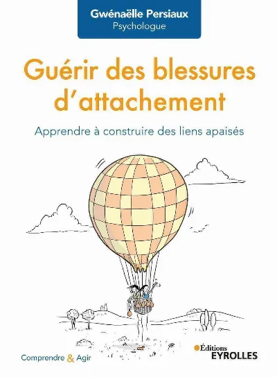 Visuel de Guérir des blessures d'attachement