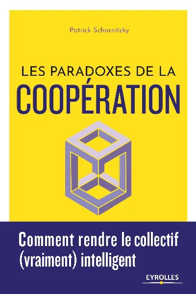 Visuel de Les paradoxes de la coopération