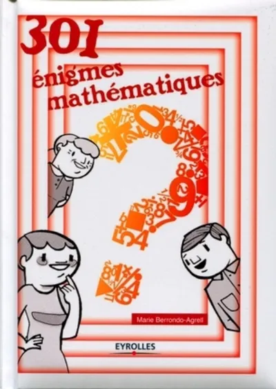 Visuel de 301 énigmes mathématiques