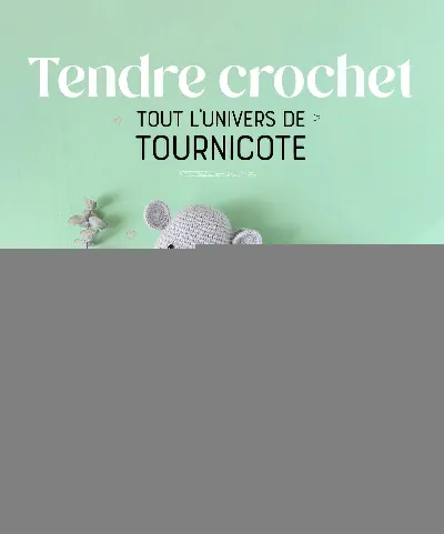 Visuel de Tendre crochet