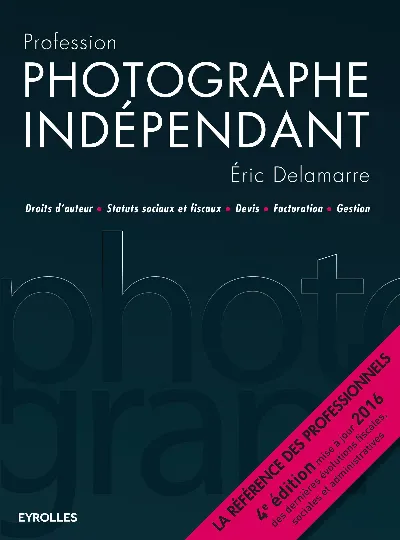 Visuel de Profession photographe independant - 4e edition