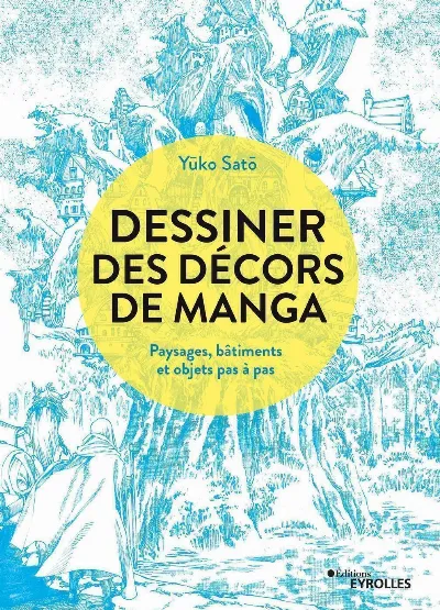 Visuel de Dessiner des décors de manga