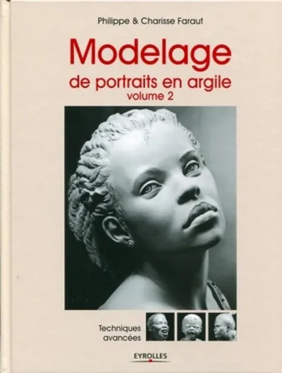 Visuel de Modelage de portraits en argile (vol. 2)