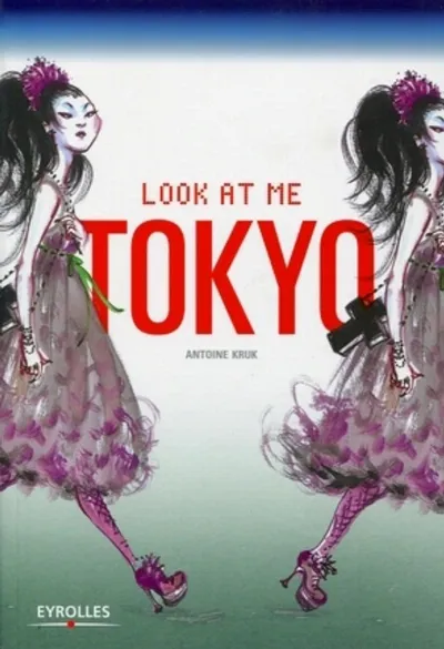 Visuel de Look at me Tokyo