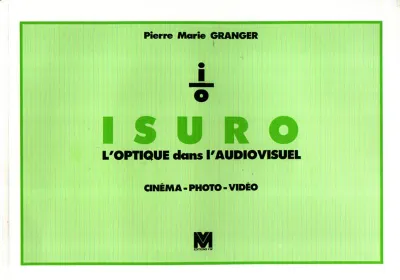 Visuel de ISURO  : L'optique dans l'audiovisuel