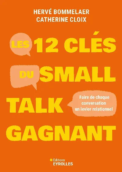 Visuel de Les 12 clés du small talk gagnant