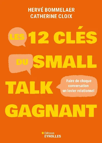 Visuel de Les 12 clés du small talk gagnant