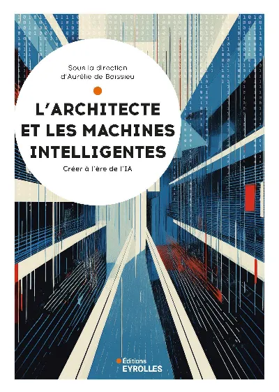 Visuel de L'architecte et les machines intelligentes