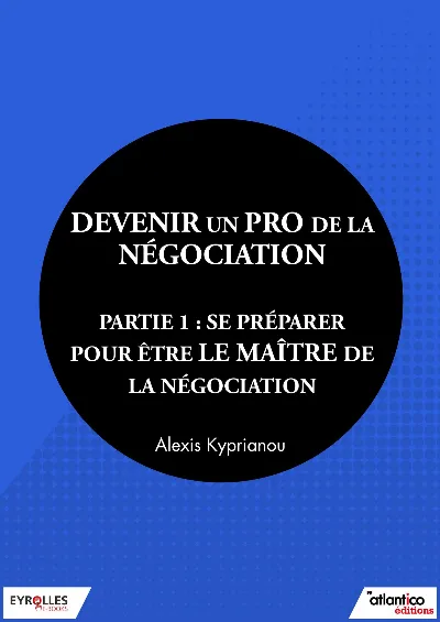 Visuel de Devenir un pro de la négociation - Partie 1