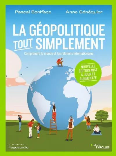 Visuel de La géopolitique, tout simplement