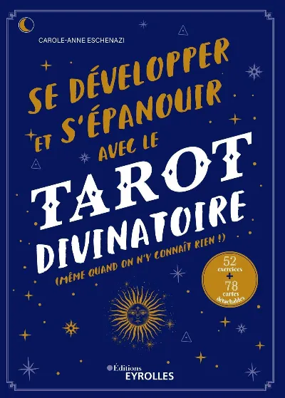 Visuel de Se développer et s'épanouir avec le tarot divinatoire