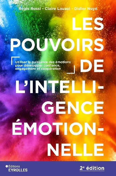 Visuel de Les pouvoirs de l'intelligence émotionnelle 2e édition