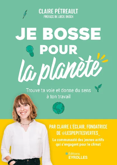 Visuel de Je bosse pour la planète !