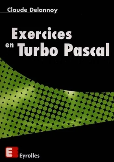 Visuel de Exercices en Turbo Pascal