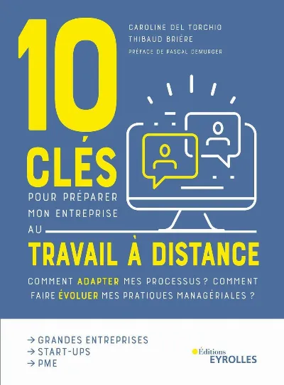 Visuel de 10 clés pour préparer mon entreprise au travail à distance, comment adapter mes processus ? Comment faire évoluer mes pratiques managériales ?