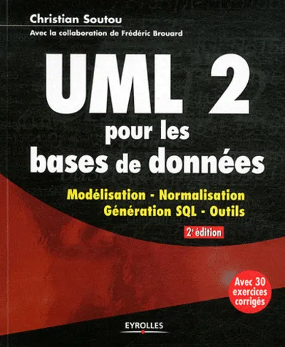 Visuel de Uml2 pour les bases de donnees. modelisation, normalisation,generation sql, outi