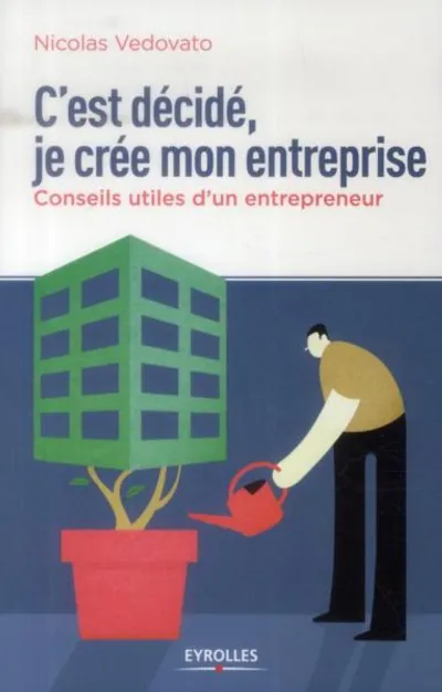 Visuel de C'est décidé, je crée mon entreprise