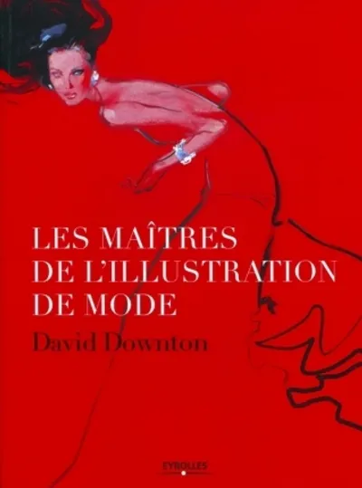 Visuel de Les maîtres de l'illustration de mode