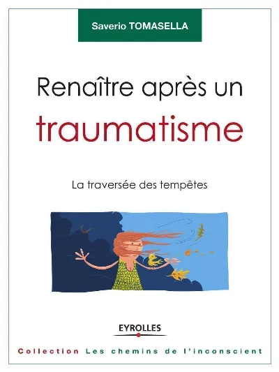 Visuel de Renaître après un traumatisme