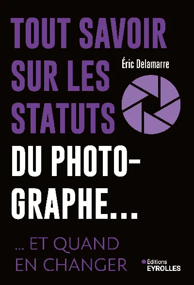 Visuel de Tout savoir sur les statuts du photographe...