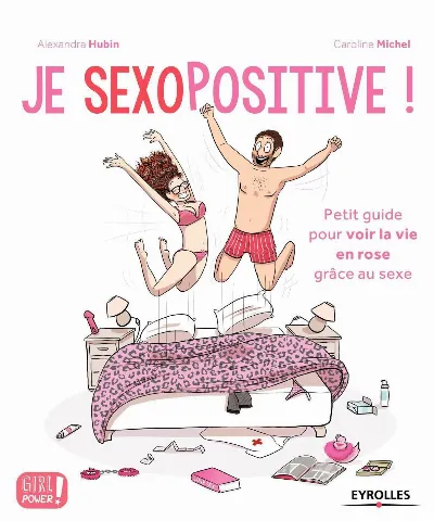 Visuel de Je sexopositive !