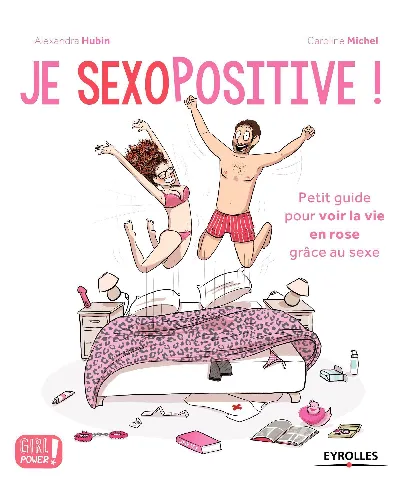 Visuel de Je sexopositive !