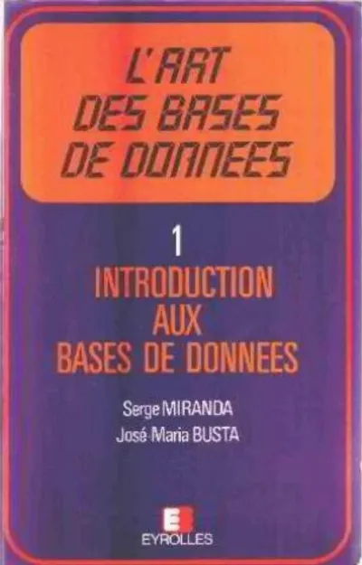 Visuel de L'Art Des Bases De Donnees 1 - Introduction