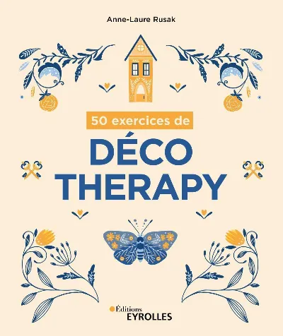 Visuel de 50 exercices de déco therapy