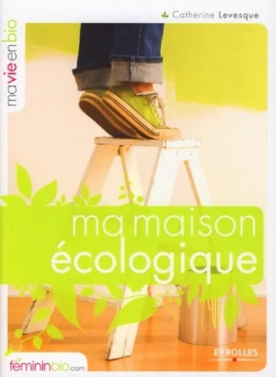 Visuel de Ma maison écologique