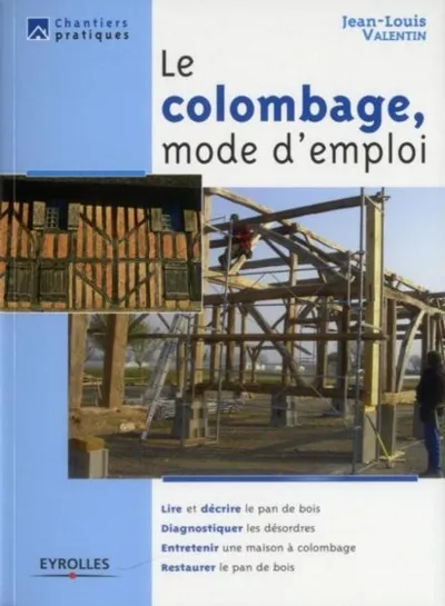 Visuel de Le colombage, mode d'emploi