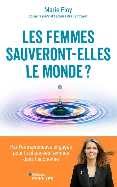 Visuel de Les femmes sauveront-elles le monde ?