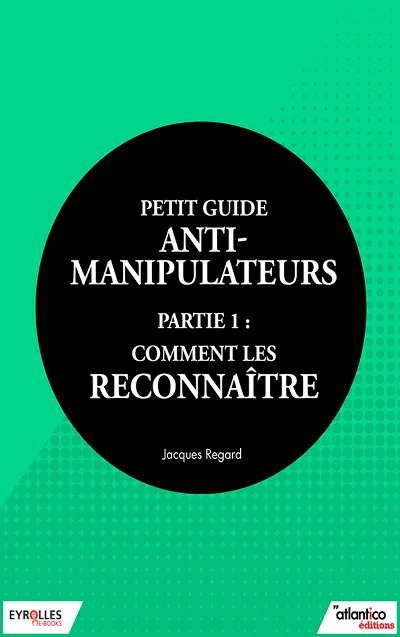 Visuel de Petit guide anti-manipulateur - Partie 1 : comment les reconnaître