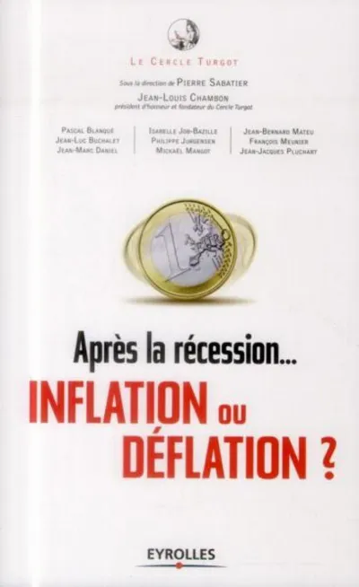 Visuel de Après la récession...  déflation ou inflation ?