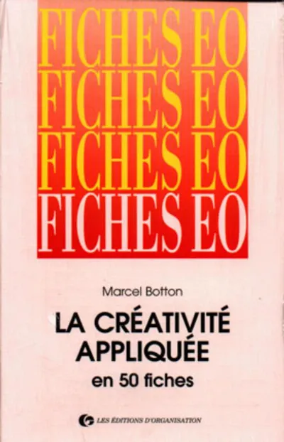Visuel de La créativite appliquée en 50 fiches