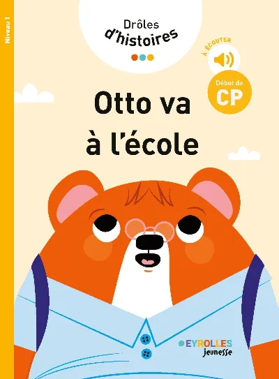 Visuel de Drôles d'histoires - Otto va à l'école