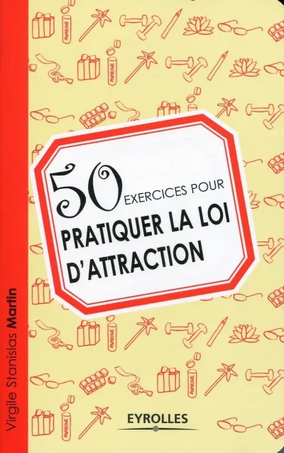 Visuel de 50 exercices pour pratiquer la loi d'attraction