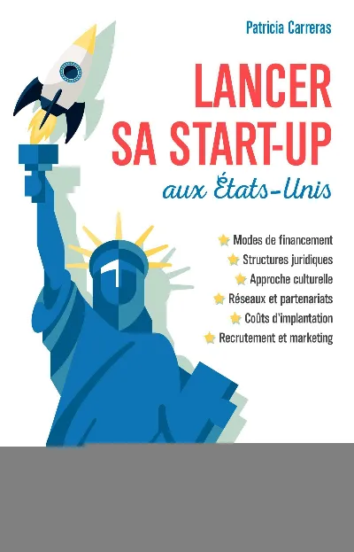 Visuel de Lancer sa start-up aux Etats-Unis