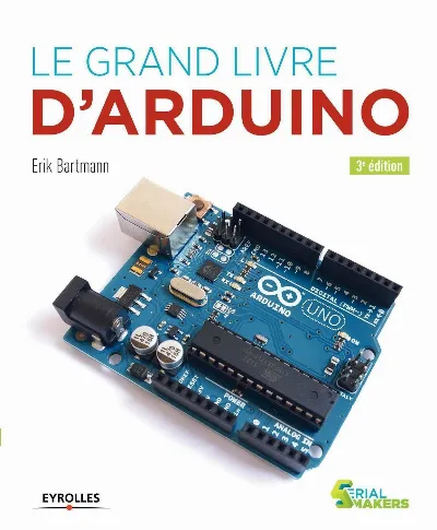 Visuel de Le grand livre d'Arduino