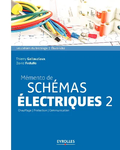 Visuel de Memento de schemas electriques 2 chauffage protection communication