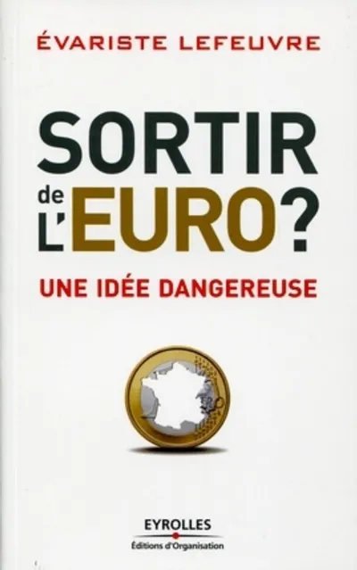 Visuel de Sortir de l'Euro ?