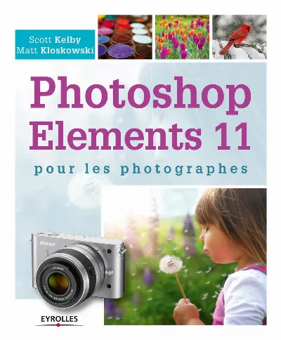 Visuel de Photoshop Elements 11 pour les photographes